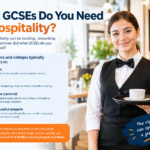 What GCSEs Do You Need for Hospitality?